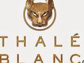 Thale' blanc!!