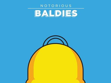 Notorious Baldies, Calvo è bello.