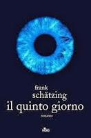 Recensione: Il quinto giorno (Frank Schatzing)