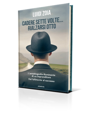 Dal 31 ottobre in libreria  “Cadere sette volte… rialzarsi otto” esordio letterario di Luigi Zoia