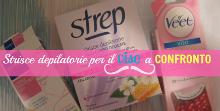 Strisce depilatorie per il viso: quali scegliere?