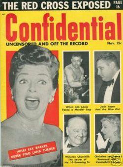 Confidential:la rivista che fece tremare Hollywood http://image.absoluteastronomy.com/images/encyclopediaimages/c/co/conf54-11_nov-54.jpg