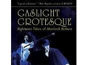 Sherlock Holmes weird Gaslight Grotesque