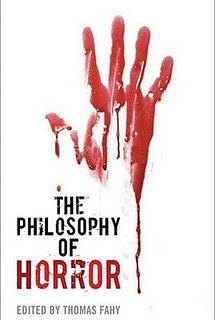 The Philosophy of Horror, University Press of Kentucky, 2010