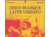 “Latte versato” Chico Buarque
