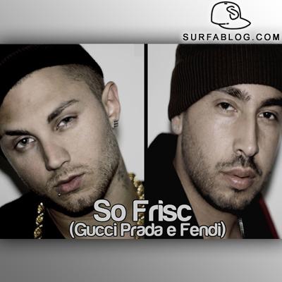 LUCHE' + CORRADO - SO FRISC (GUCCI PRADA FENDI) [Free Download]