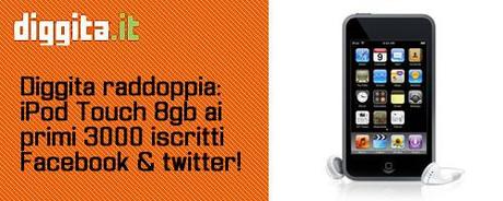 Partecipa al concorso di Diggita.it - puoi vincere un iPod Touch 8gb