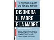 Disonora padre madre: impensabili dimensioni piaga sociale