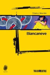 Marina Visentin: Biancaneve