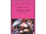 benedetta craveri, amanti regine. potere delle donne