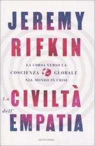 L’empatia salverà il mondo. Parola di Jeremy Rifkin