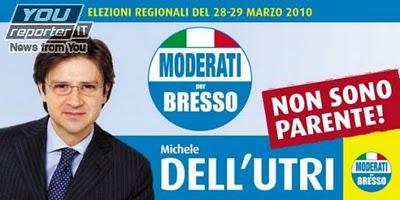 Manifesti elettorali  In una giornata in cui:Dell'Utri in...