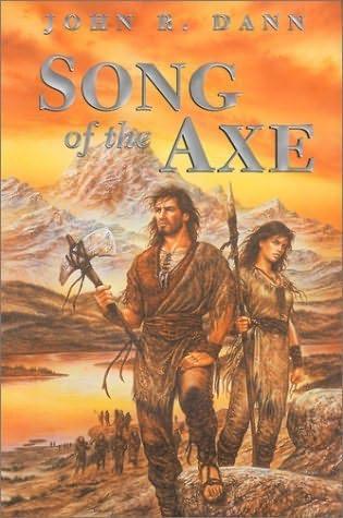 book cover of   Song of the Axe   by  John R Dann