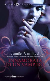 A Febbraio 2011: INNAMORATA DI UN VAMPIRO di Jennifer Armintrout