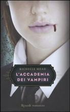 Recensione: L'ACCADEMIA DEI VAMPIRI di Richelle Mead