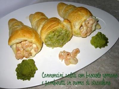 CANNONCINI SALATI CON BROCCOLO ROMANO E GAMBERETTI IN CREMA DI STRACCHINO