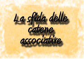 La sfida delle catene associative