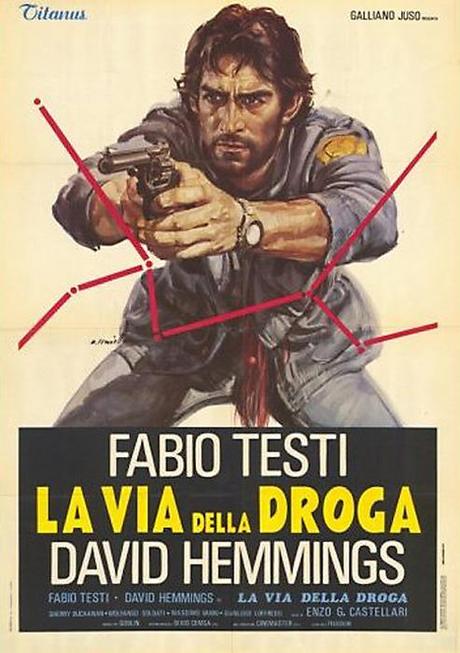 La Via della Droga - Enzo G. Castellari