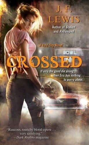 book cover of   Crossed    (Void City, book 3)  by  J F Lewis