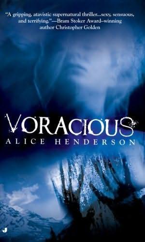 book cover of 

Voracious 

by

Alice Henderson