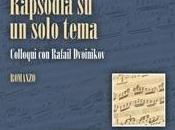 Rapsodia solo tema Colloqui Rafail Dvoinikov Claudio Morandini (Manni)