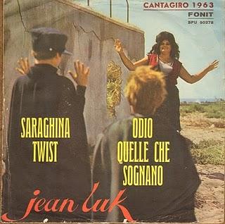 JEAN LUK - SARAGHINA TWIST/ODIO QUELLE CHE SOGNANO (1963)