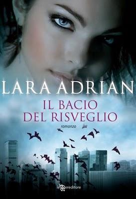 IL BACIO DEL RISVEGLIO di Lara Adrian  in uscita da LEGGEREDITORE