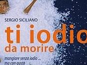 libro giorno:Ti iodio morire Sergio Siciliano (Lupo editore)