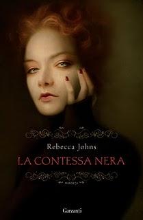 In Libreria dal 3 Febbraio: LA CONTESSA NERA di Rebecca Johns