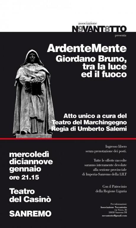 Teatro: “ArdenteMente – Giordano Bruno, tra la luce ed il fuoco” (Sanremo, mercoledì 19 gennaio, ore 21:15)