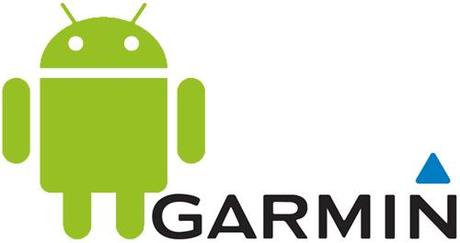 Garmin Android Garmin: in arrivo il navigatore satellitare anche per Android