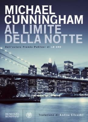 “Al limite della notte” di Michael Cunningham