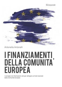 Finanziamenti europei: come fare per ottenerli