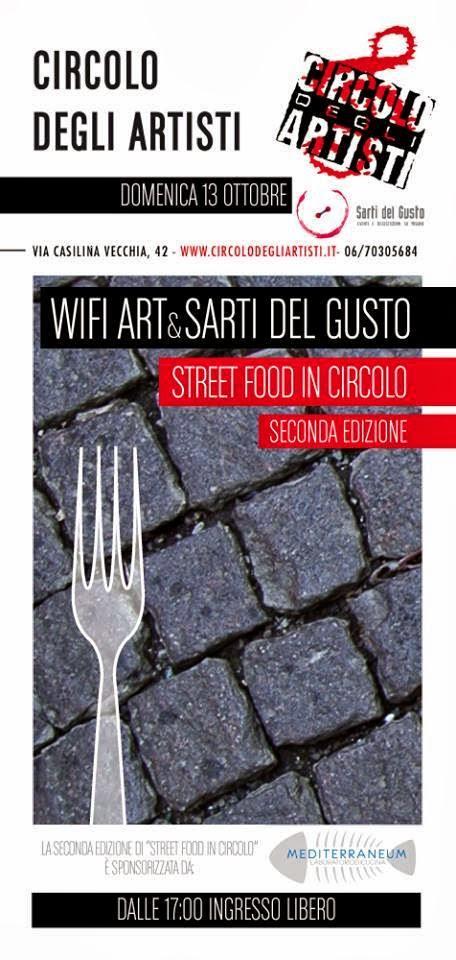 [link] Street Food in Circolo seconda edizione @ Circolo degli Artisti 13.10.2013