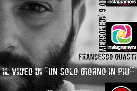 La community di Instagramers e  “UN SOLO GIORNO IN PIU’” di FRANCESCO GUASTI