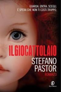 “Il giocattolaio”, libro di Stefano Pastor: una sorta di città fantasma abbandonata al suo destino