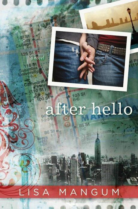 Blog Tour: After Hello by Lisa Mangum