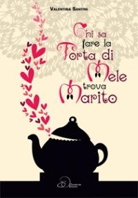 Recensione: Chi sa fare la torta di mele trova marito