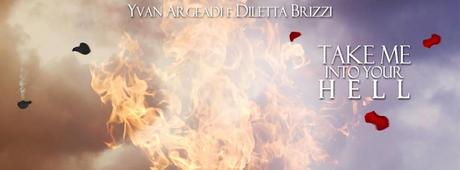 INTERVISTA - Diletta Brizzi, Yvan Argeadi e Take me into your Hell