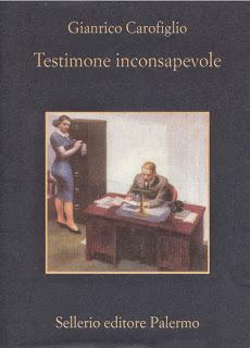 TESTIMONE INCONSAPEVOLE - Gianrico Carofiglio