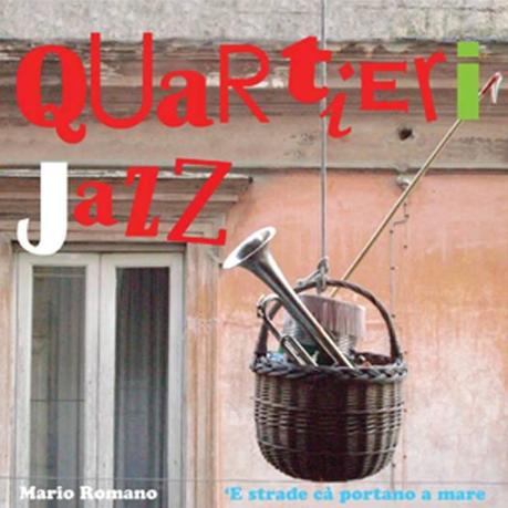 11 Ottobre 2013, Napoli, Inaugura la nuova stagione del Teatro Palcoscenico con Mario Romano Quartieri Jazz Orkestrine