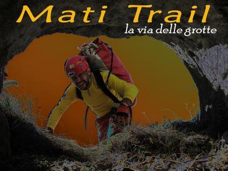 MATI TRAIL   “la via delle grotte”