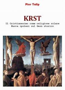 KRST: I Vangeli erano racconti allegorici?