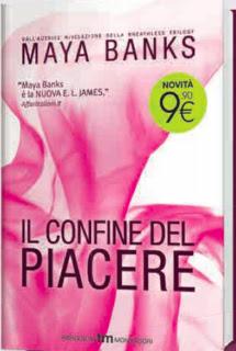 Il ritorno di Maya Banks: Il confine del piacere//soft porn, here we are again!