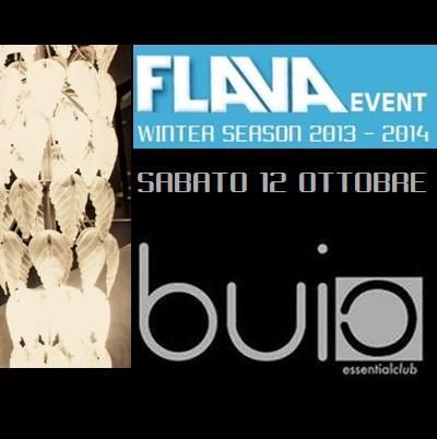 12 ottobre 2013 - Flava Event al Buio Essential Club.