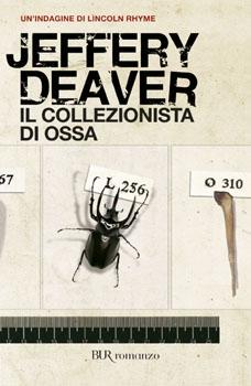 Il collezionista di ossa, di Jeffery Deaver