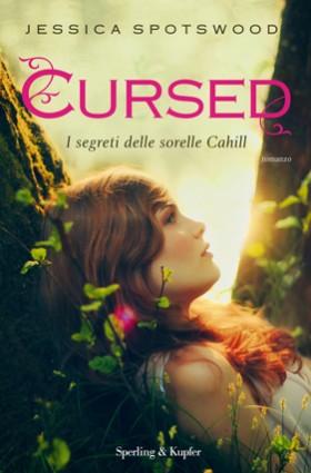 CURSED - I SEGRETI DELLE SORELLE CAHILL