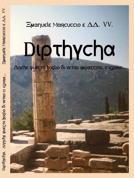 È uscita “Dipthycha”, non solita antologia poetica