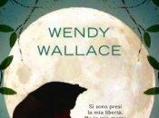 Ottobre 2013: anteprima felicità battito d’ali Wendy Wallace (Piemme)