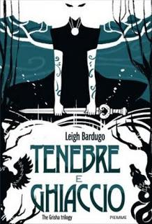 Recensione in anteprima: Tenebre e Ghiaccio di Leigh Bardugo.